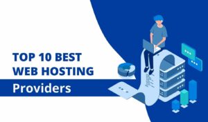 top 10 web hosting companies